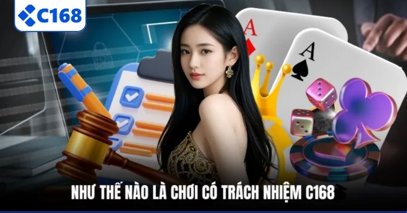 Chơi Có Trách Nhiệm 4 Như thế nào là chơi có trách nhiệm C168